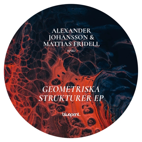 Mattias Fridell, Alexander Johansson - Geometriska Strukturer EP [BP067]